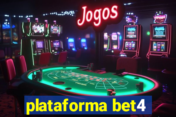 plataforma bet4